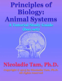 Principles of Biology: Animal Systems: A Tutorial Study Guide (box set) (eBook, ePUB) - Tam, Nicoladie