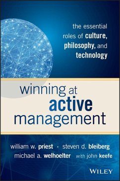Winning at Active Management (eBook, ePUB) - Priest, William W.; Bleiberg, Steven D.; Welhoelter, Michael A.; Keefe, John