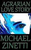 Agrarian Love Story (eBook, ePUB) Agrarian Love Story (eBook, ePUB)