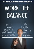 Work Life Balance (eBook, ePUB)