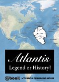 Atlantis - Legend or History? (eBook, ePUB)