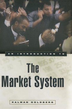 An Introduction to the Market System (eBook, PDF) - Goldberg, Kalman