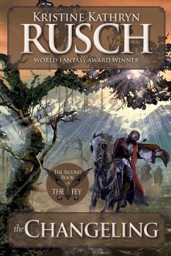 Cover Changeling: The Second Book of The Fey (eBook, ePUB)
