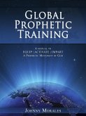 Global Prophetic Training (eBook, ePUB)