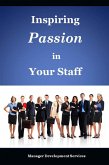 Inspiring Passion in Your Staff (eBook, ePUB)