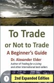 To Trade or Not to Trade: A Beginner's Guide (eBook, ePUB)