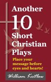 Another 10 Short Christian Plays (eBook, ePUB)