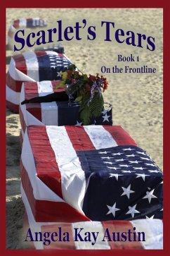 Scarlet's Tears, A Short Story (eBook, ePUB) - Austin, Angela Kay