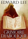 Grimoire Diabolique (eBook, ePUB) Grimoire Diabolique (eBook, ePUB)