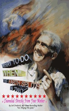 Cover What To Do When The Earth Splits In Two (eBook, ePUB)