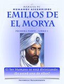 Emilios De El Morya / Primera Parte Libro I: Humanos Ascendidos (eBook, ePUB)