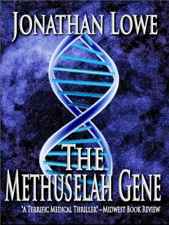 Methuselah Gene (eBook, ePUB) - Lowe, Jonathan