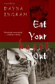 Eat Your Heart Out: a novella (eBook, ePUB) Eat Your Heart Out: a novella (eBook, ePUB)