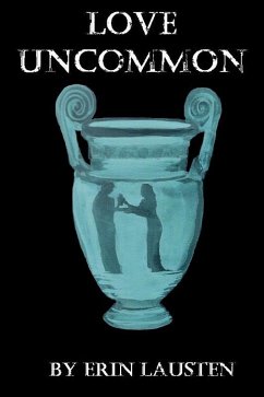 Cover Love Uncommon (A Novella) (eBook, ePUB)