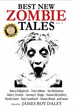 Best New Zombie Tales (Vol. 3) (eBook, ePUB) - Daley, James Roy