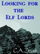 Looking For The Elf Lords: Book Two of... - Bild 1