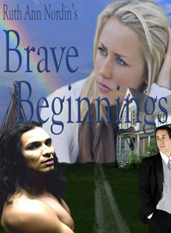 Brave Beginnings (eBook, ePUB) - Nordin, Ruth Ann