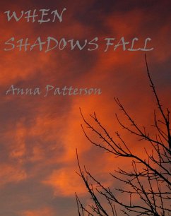 When Shadows Fall (eBook, ePUB) - Patterson, Anna