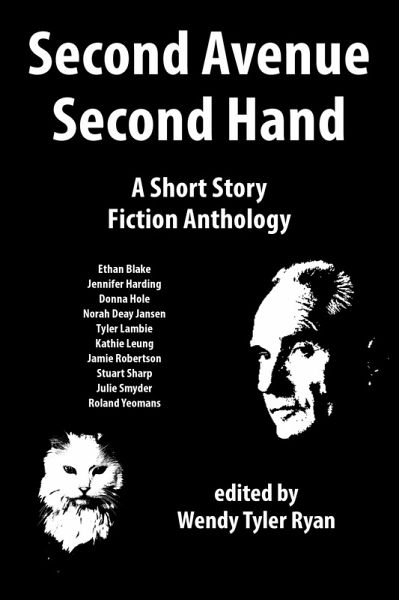 Second Avenue Second Hand: A Short Story Fiction Anthology (eBook, ePUB) Second Avenue Second Hand: A Short Story Fiction Anthology (eBook, ePUB)