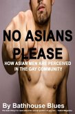 No Asians Please (eBook, ePUB)