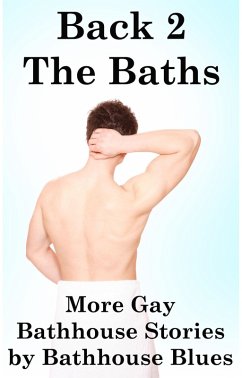 Back 2 The Baths (eBook, ePUB) - Blues, Bathhouse