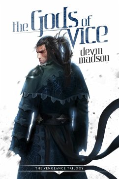 Gods of Vice (eBook, ePUB) - Madson, Devin