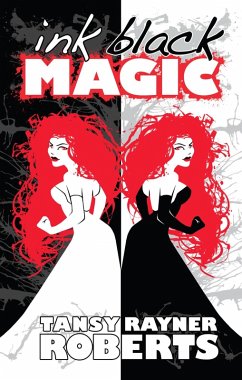 Ink Black Magic (eBook, ePUB) - Roberts, Tansy Rayner