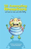 12 Annoying Monsters: Self-talk for kids with anxiety (eBook, ePUB)