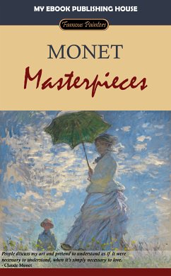 Monet - Masterpieces (eBook, ePUB) - Publishing House, My Ebook