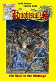 Skull in the Birdcage (Epic Fantasy Adventure Series, Knightscares Book 2) (eBook, ePUB)