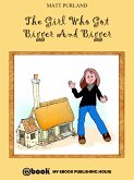 The Girl Who Got Bigger And Bigger (eBook, ePUB)