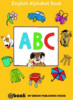 ABC - English Alphabet Book (eBook, ePUB) - Publishing House, My Ebook