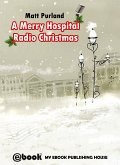 A Merry Hospital Radio Christmas (eBook, ePUB)