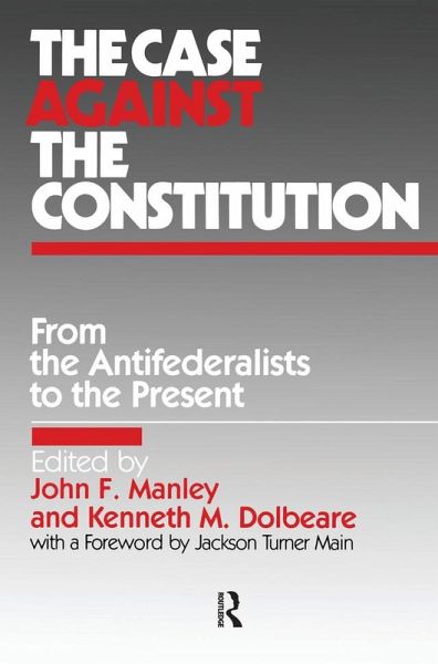 The Case Against the Constitution (eBook, PDF)