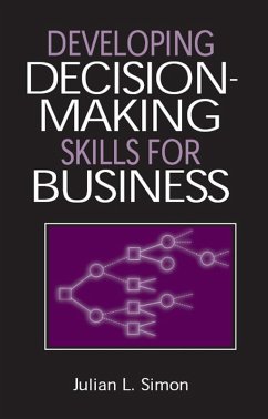 Developing Decision-Making Skills for Business (eBook, PDF) - Simon, Julian Lincoln