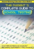 Parent's Complete Guide to School Testing (eBook, ePUB)