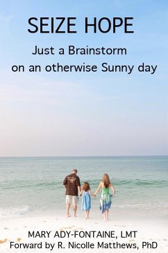 Cover SEIZE HOPE: Just a Brainstorm on an otherwise Sunny Day (eBook, ePUB)
