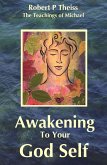 Awakening To Your God Self (eBook, ePUB)
