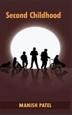 Second Childhood (eBook, ePUB) Second Childhood (eBook, ePUB)