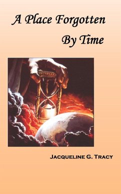 A Place Forgotten By Time (eBook, ePUB) - Tracy, Jacqueline
