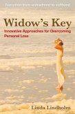 Widow's Key: Innovative Approaches for Overcoming Personal Loss (eBook, ePUB)