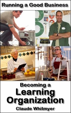 Cover Running a Good Business, Book 2: Becoming a Learning Organization. (eBook, ePUB)