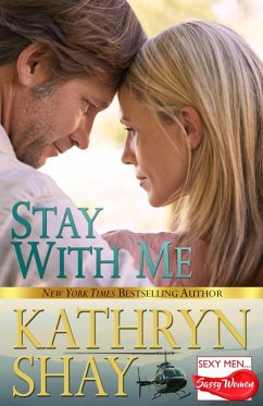 Stay With Me (eBook, ePUB) - Shay, Kathryn