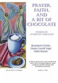 Prayer, Faith, And A Bit Of Chocolate (eBook, ePUB)