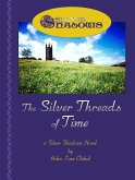 Silver Threads of Time: A SilverShadows Book (eBook, ePUB)