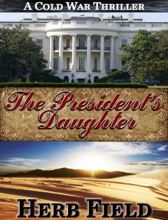 President's Daughter (eBook, ePUB) - Field, Herb