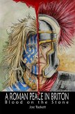 Roman Peace in Briton: Blood on the Stone (eBook, ePUB)