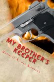 My Brother's Keeper (eBook, ePUB)