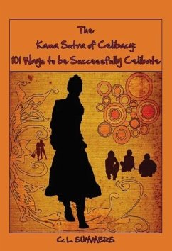 Cover Kama Sutra of Celibacy: 101 Ways to be Successfully Celibate (eBook, ePUB)