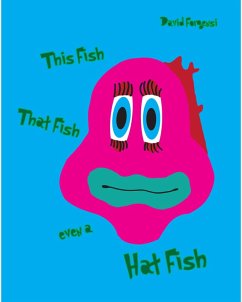 Cover This Fish, That Fish, Even A Hat Fish (eBook, ePUB)